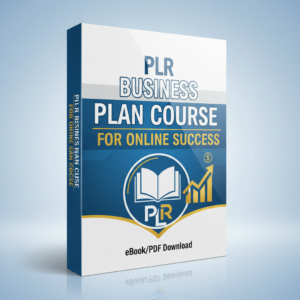 PLR Premium – High-Quality Premium PLR Products PLR Business Plan Course for Online Success